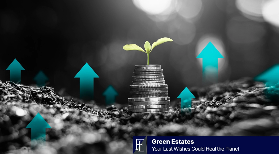 Green Estates How Eco-Conscious Canadians Are Rewriting Their Wills